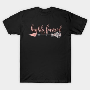 Highly Favored Christian Quote Boho Arrow Design T-Shirt